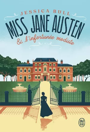 Jessica Bull - Miss Jane Austen et l'infortunée modiste